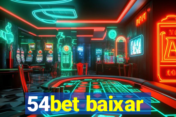 54bet baixar